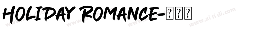 Holiday Romance字体转换